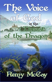 The Voice of God in the Throat of the Dragon